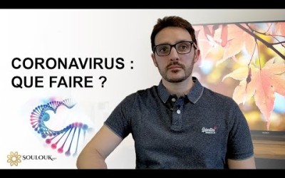 Coronavirus #1 : Que faire ?