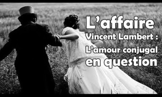 Live jeudi 21h30 - L'affaire Vincent Lambert : L'amour conjugal en question