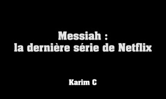 Messiah : la nouvelle série de Netflix